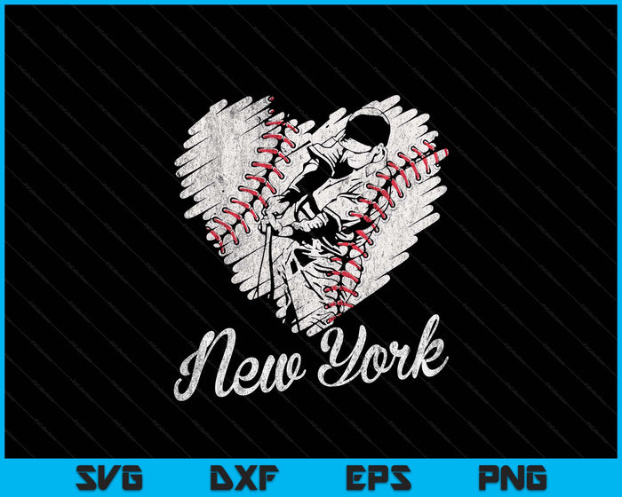 New York Baseball Heart Distressed Vintage Baseball Fans SVG PNG Digital Printable Files