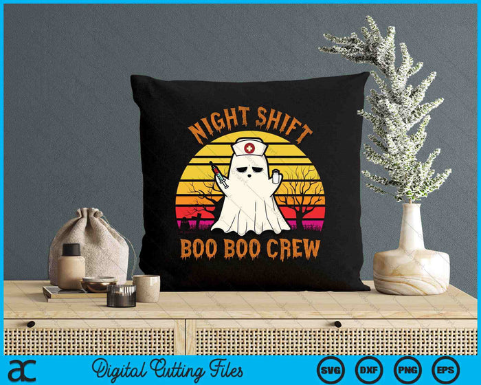 Night Shift Boo Boo Crew Halloween Party SVG PNG Digital Cutting Files