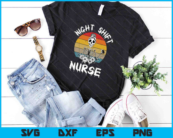 Night Shift Nurse SVG PNG Cutting Printable Files