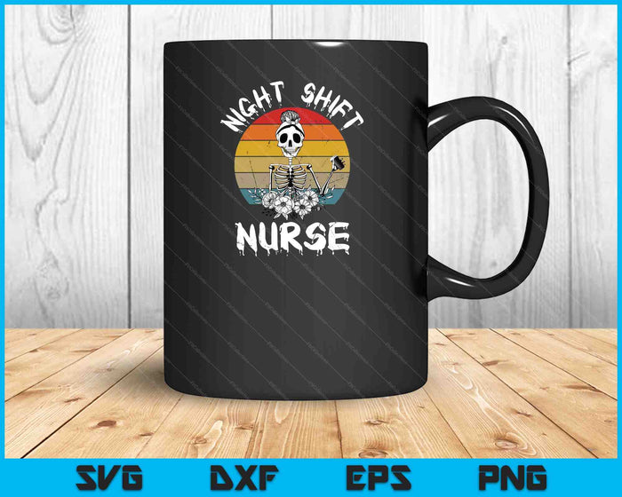 Night Shift Nurse SVG PNG Cutting Printable Files