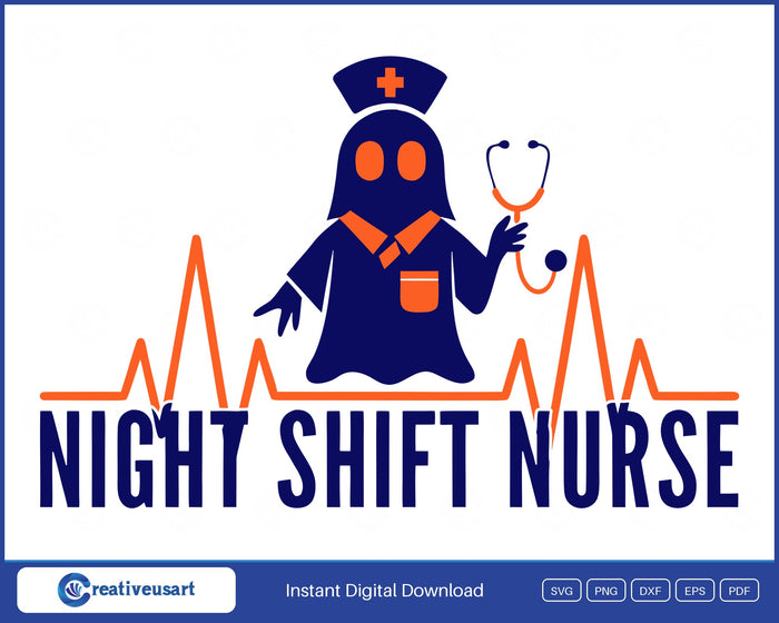 Night Shift Nurse Ghost Heartbeat Halloween SVG - Night Shift Nurse ghost design