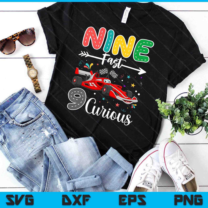 Ninth Fast 9 Curious Racing 9th Birthday Gifts Boy Girl SVG PNG Digital Cutting Files