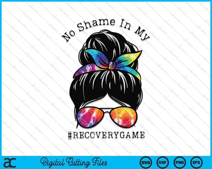 No Shame In My Recovery game Aa Na Narcotics SVG PNG Digital Cutting Files