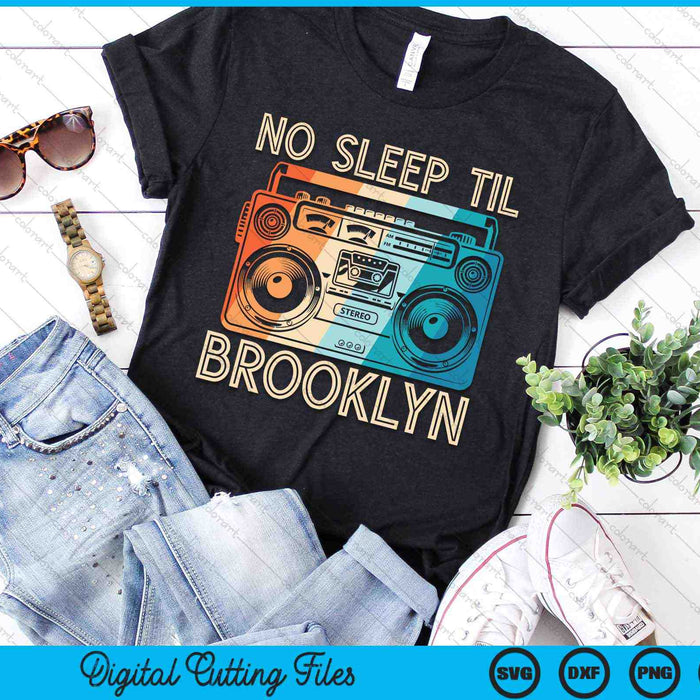 No Sleep Til Brooklyn Old School Portable Stereo SVG PNG Digital Cutting Files