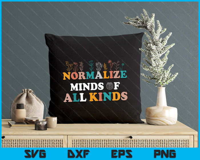 Normalize Minds Of All Kinds Autism Awareness SVG PNG Digital Cutting Files