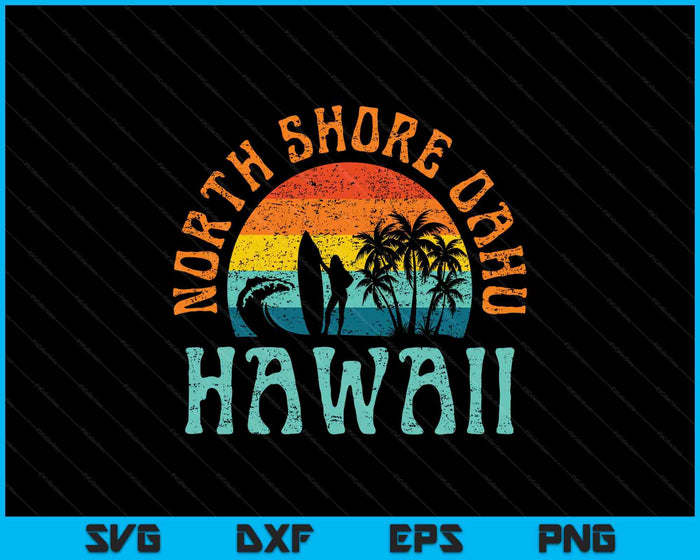 North Shore Oahu Hawaii Surf Beach Surfer Waves SVG PNG Digital Printable Files