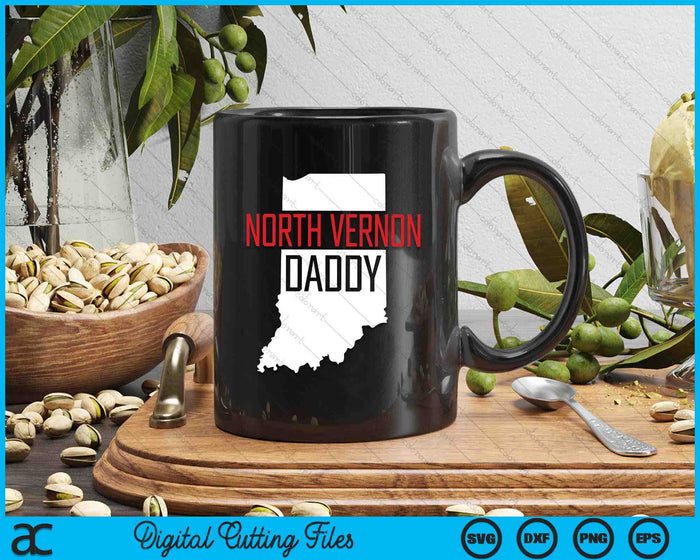 North Vernon Daddy Indiana State Map SVG PNG Digital Printable Files