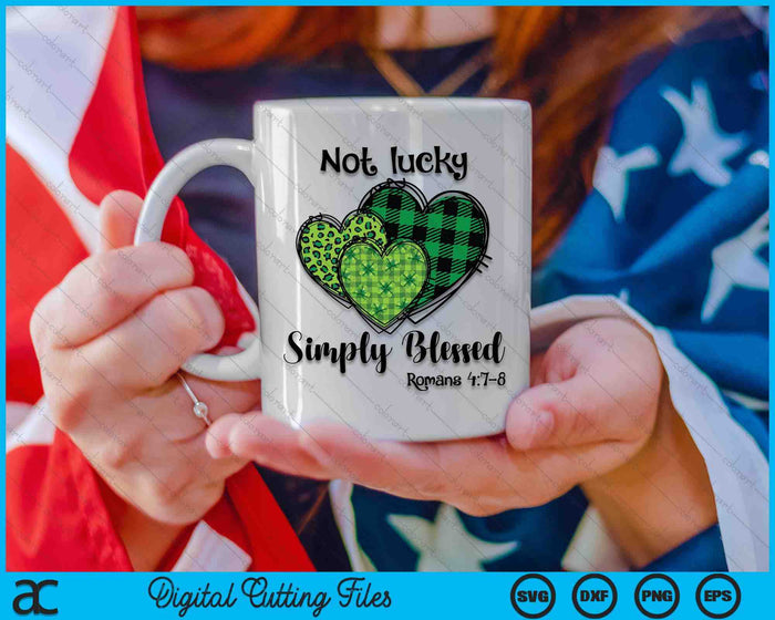 Not Lucky Simply Blessed Christian Shamrock St Patricks Day SVG PNG Digital Printable Files