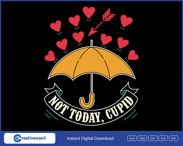 Not Today Cupid umbrella SVG design