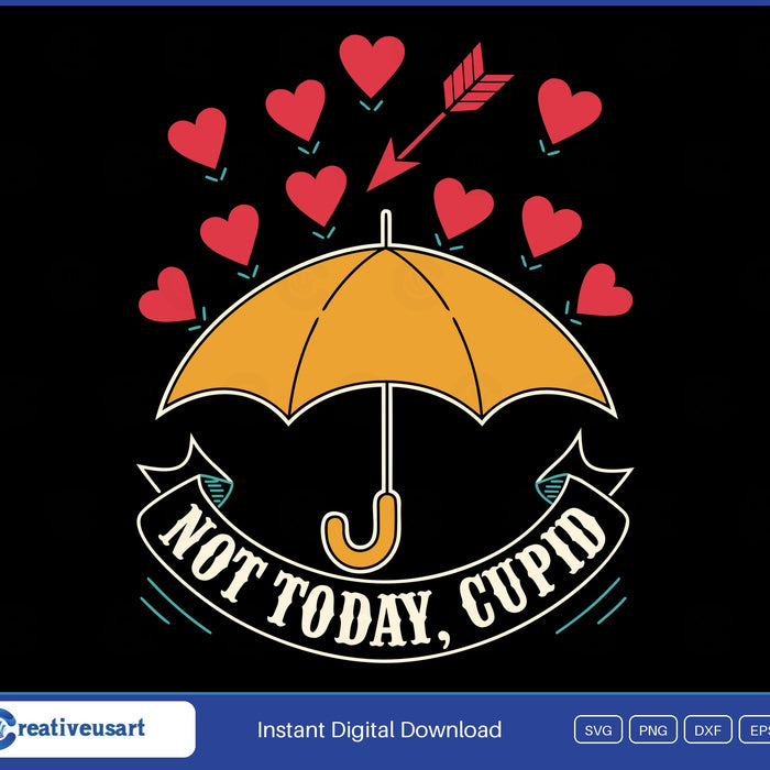 Not Today Cupid umbrella SVG design