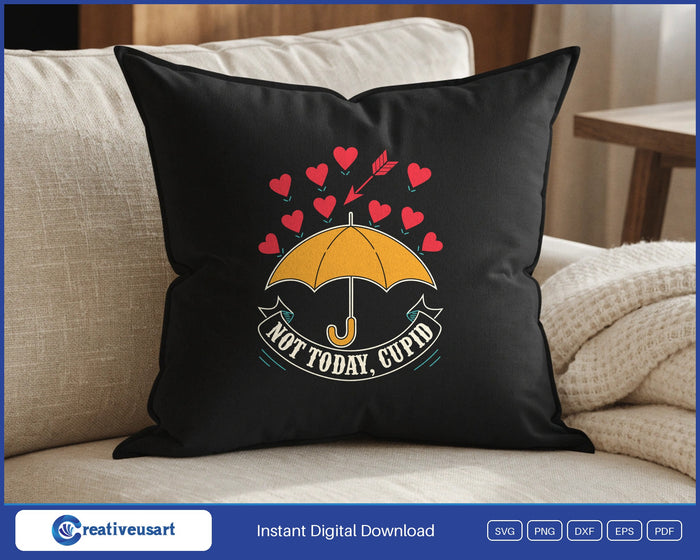 Not Today Cupid umbrella SVG design on a black throw pillow