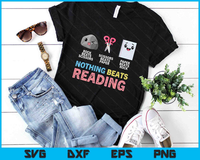 Nothing Beats Reading Funny Rock Paper Scissors SVG PNG Digital Printable Files