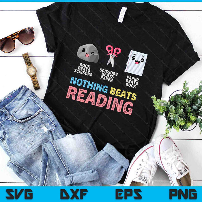 Nothing Beats Reading Funny Rock Paper Scissors SVG PNG Digital Printable Files