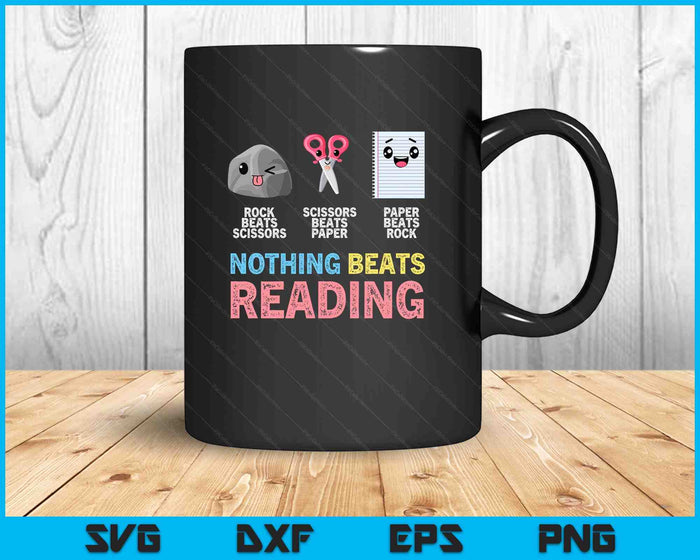 Nothing Beats Reading Funny Rock Paper Scissors SVG PNG Digital Printable Files