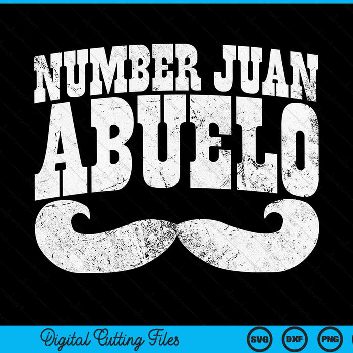 Nummer Juan Abuelo Spaanse vaderdag Mexicaanse opa SVG PNG digitaal snijbestand