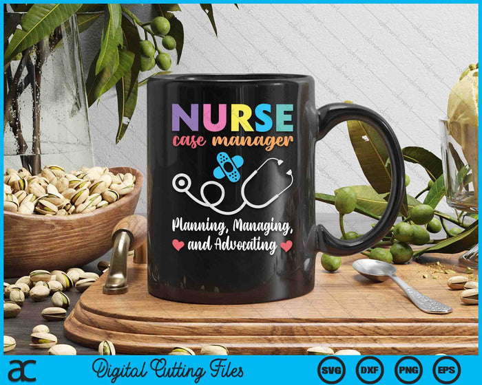 Nurse Case Manager Appreciation Nurse Case Management SVG PNG Digital Printable Files