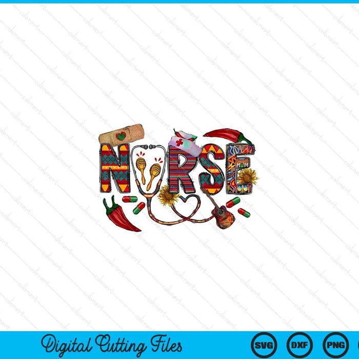 Nurse Cinco De Mayo Mexican Fiesta Party SVG PNG Digital Printable Files