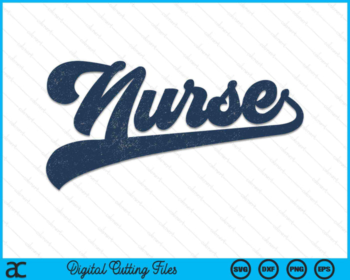 Nurse Cute Vintage Graphic Nursing SVG PNG Digital Cutting Files