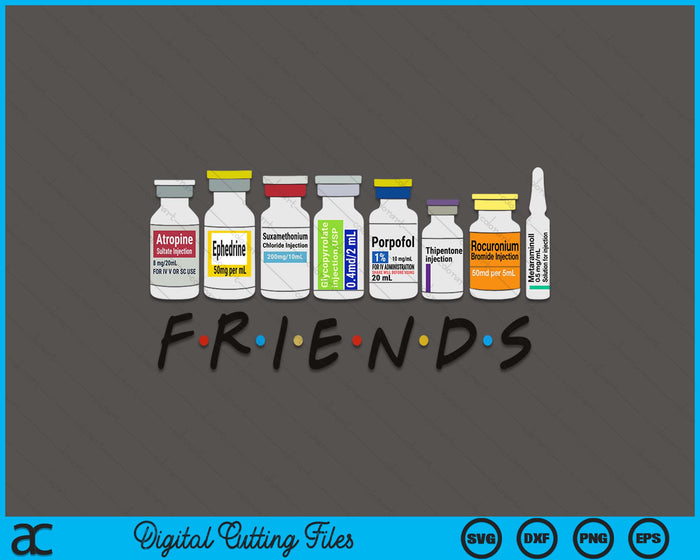 Nurse Friends Icu Propofol Crna Icu Critical Care Nurse SVG PNG Digital Printable Files