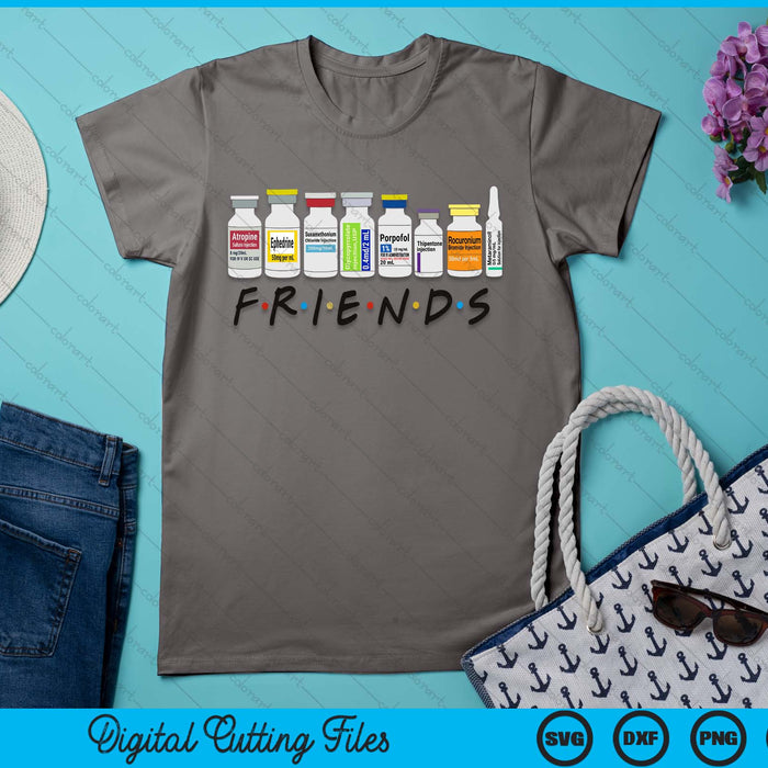 Nurse Friends Icu Propofol Crna Icu Critical Care Nurse SVG PNG Digital Printable Files