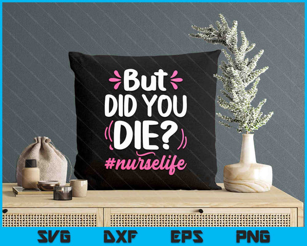 Nurse Funny  Nurse Life Nurse Night SVG PNG Digital Printable Files