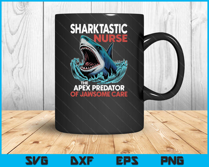 Nurse Funny Saying Nursing Sharktastic  Appreciation SVG PNG Digital Printable Files