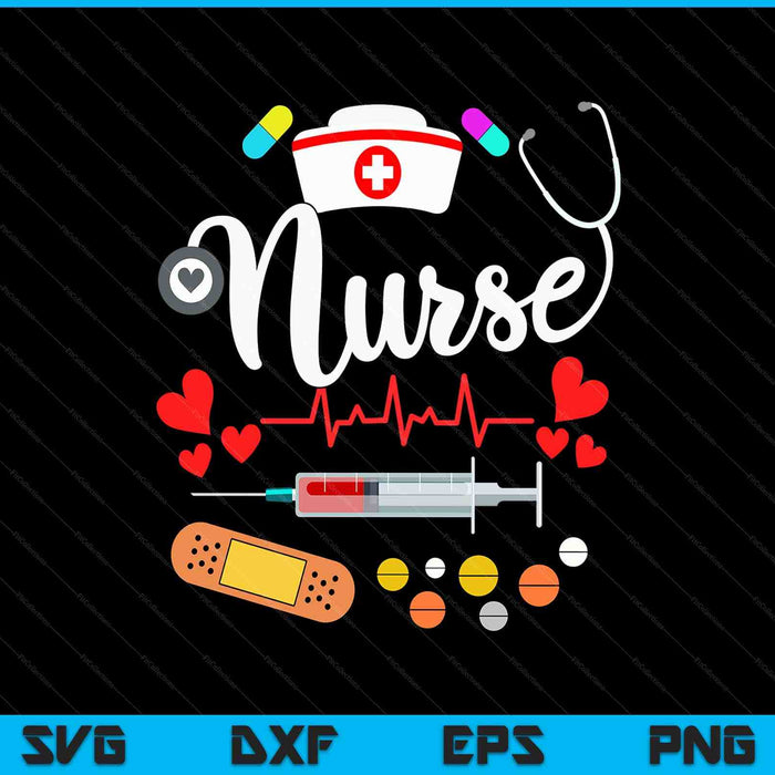 Nurse's Day Nurse Life Nurse Week SVG PNG Digital Printable Files