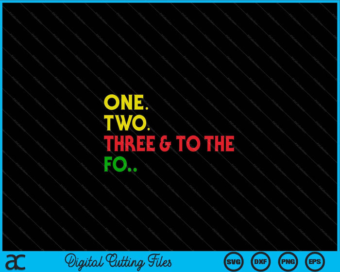 Old School Rap Hip Hop Merch One Two Three Quote 90's SVG PNG Digital Cutting Files