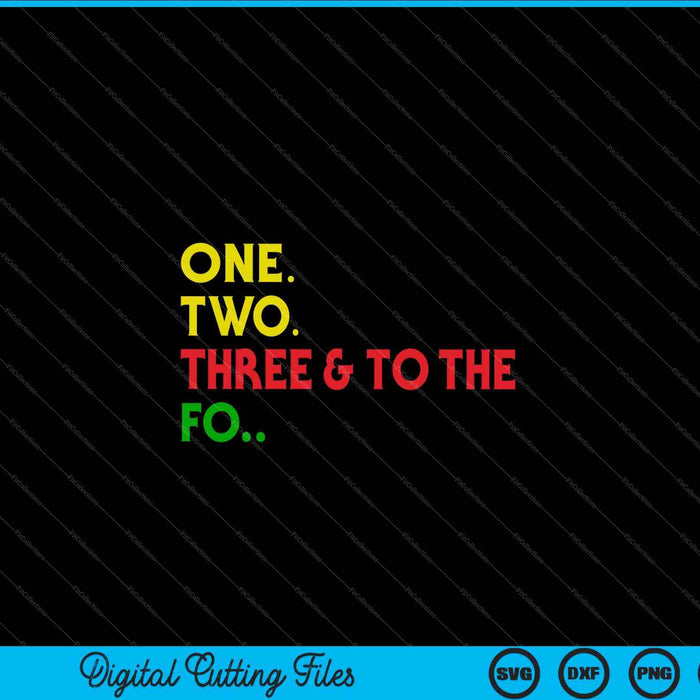 Old School Rap Hip Hop Merch One Two Three Quote 90's SVG PNG Digital Cutting Files