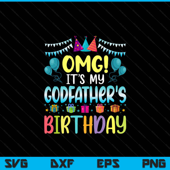 OMG it's my godfather's birthday happy to me you godfather SVG cut file