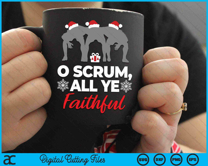 O Scrum All Ye Faithful Christmas Rugby SVG PNG Digital Cutting Files