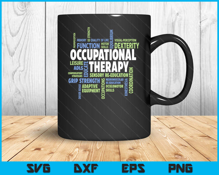 OTA And Occupational Therapist OT Month Occupational Therapy SVG PNG Digital Printable Files