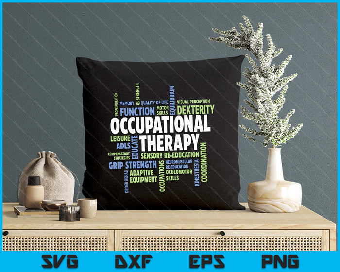 OTA And Occupational Therapist OT Month Occupational Therapy SVG PNG Digital Printable Files
