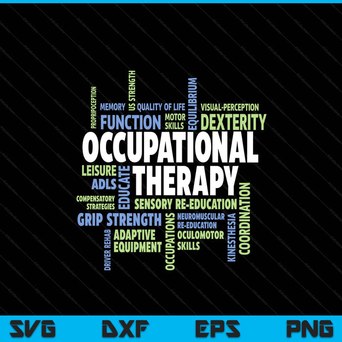 OTA and occupational therapist OT month occupational therapy SVG cut file