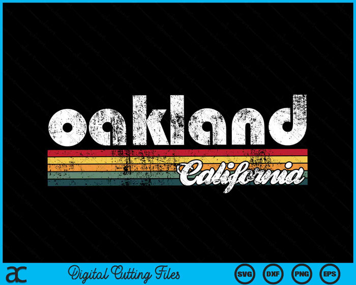 Oakland California Vintage 70's 80's Retro Style SVG PNG Digital Cutting Files