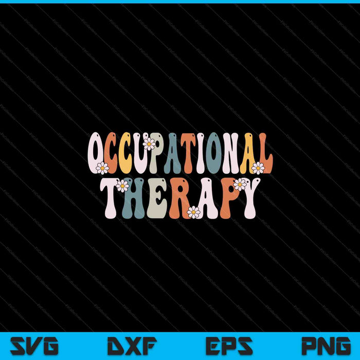 Occupational therapy OT month groovy SVG cut file