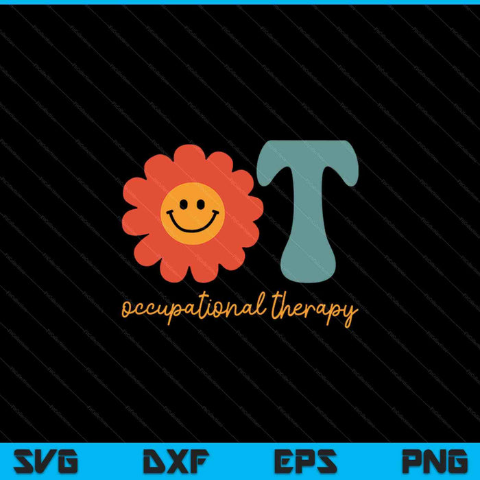 Occupational therapy OT therapist OT month groovy SVG PNG cut file for Cricut