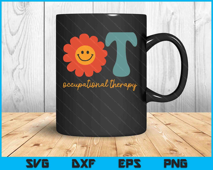 Occupational Therapy OT Therapist OT Month Groovy SVG PNG Digital Cutting Files