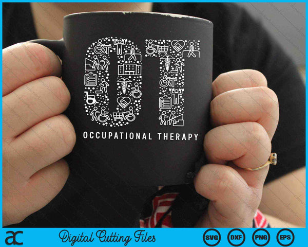 Occupational Therapy OT Month Therapist SVG PNG Digital Cutting Files