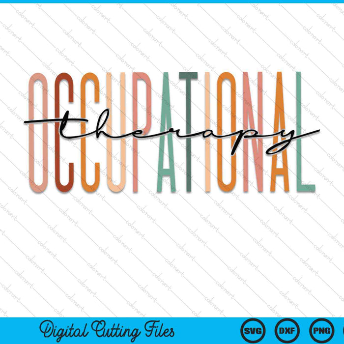 Occupational therapy student OT therapist OT assistant SVG PNG cut file for Cricut