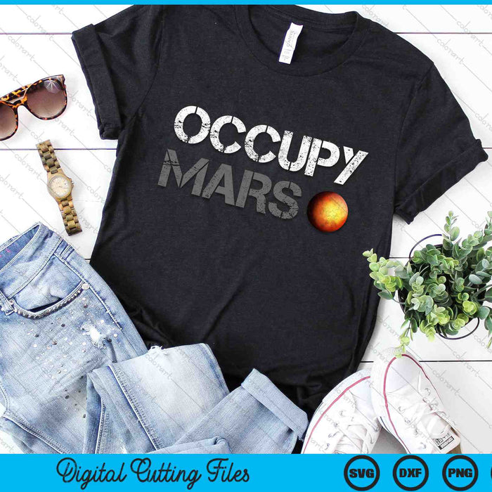 Occupy Mars Astronomy Space Explorer SVG PNG Digital Cutting Files