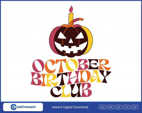 October Birthday Club with a carved jack o lantern and a birthday candle SVG design on a white background