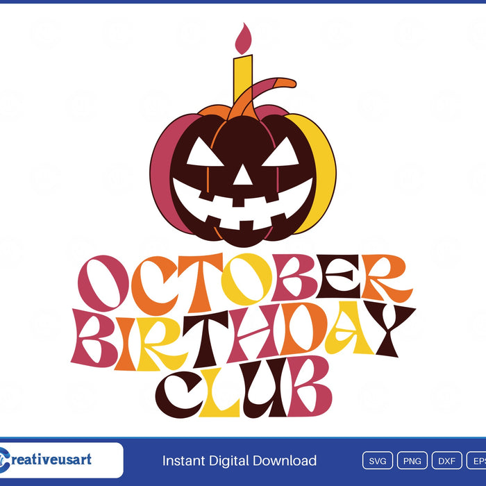 October Birthday Club with a carved jack o lantern and a birthday candle SVG design on a white background