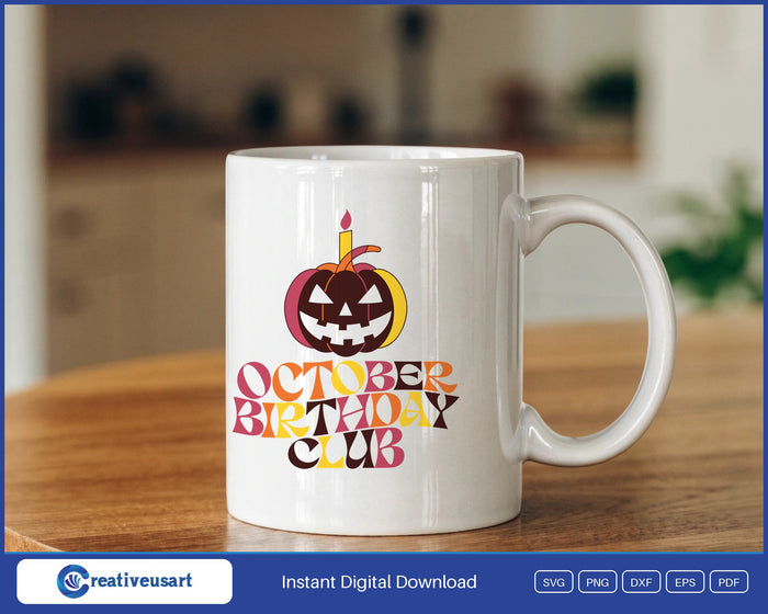 October Birthday Club with a carved jack o lantern and a birthday candle SVG design on a white coffee mug