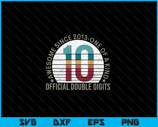 Official Double Digits Vintage 10 Year Old 10th Birthday SVG PNG Cutting Printable Files