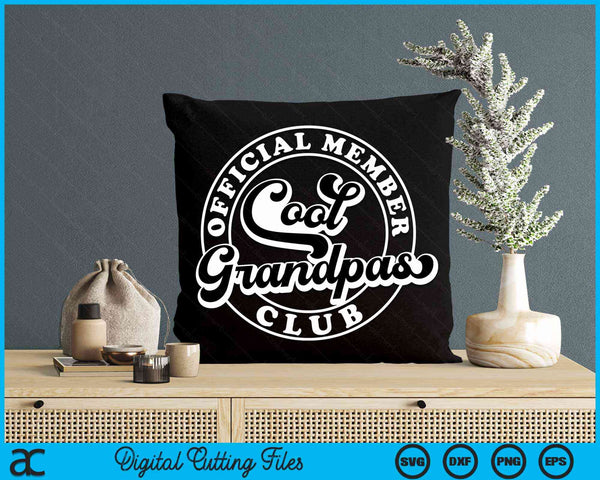 Official Member Cool Grandpas Club Funny Grandpa SVG PNG Digital Cutting Files