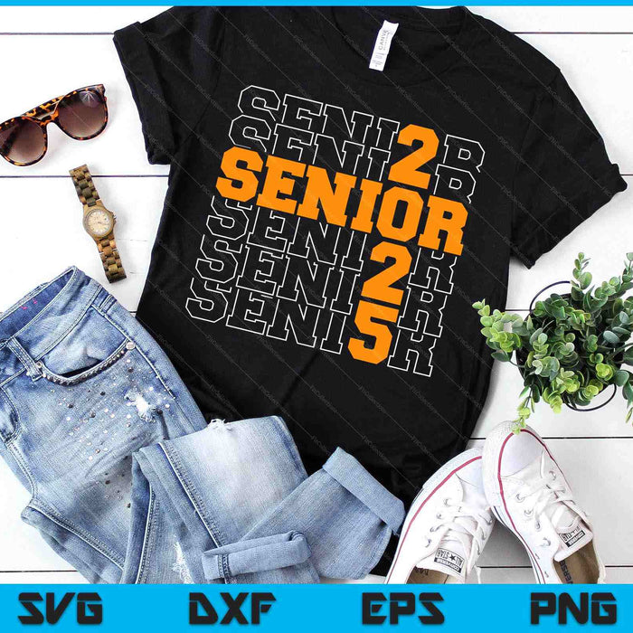 Officially A Senior 2025 My Last First Day Class Of 2025 SVG PNG Digital Printable Files