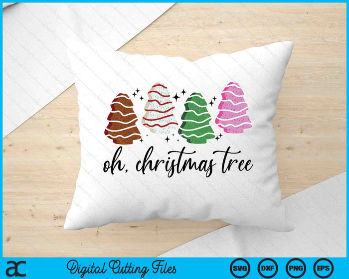 Oh Christmas Tree Cakes Debbie Funny Christmas SVG PNG Digital Printable Files