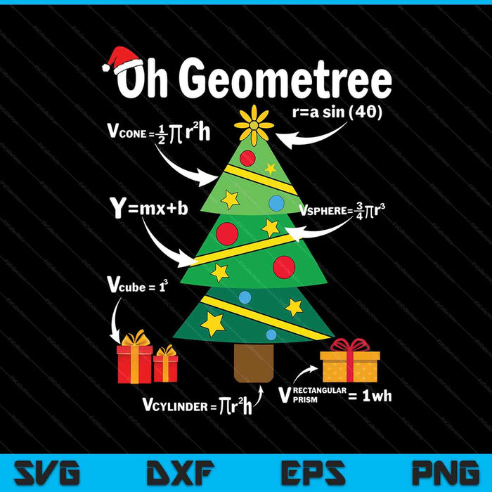 Oh Geometree Funny Christmas Tree Geometry Math Teacher SVG PNG Digital Printable Files