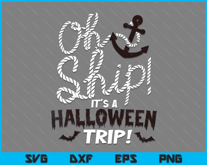 Oh Ship Halloween Trip Halloween Cruise Shirt door Oh Ship SVG PNG digitale snijbestanden